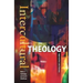 Intercultural Theology: Approaches and Themes