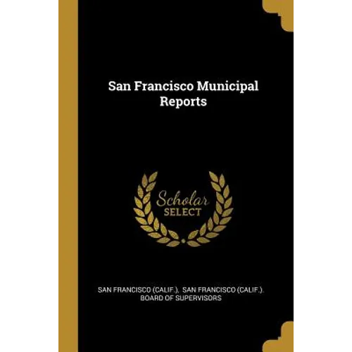 San Francisco Municipal Reports