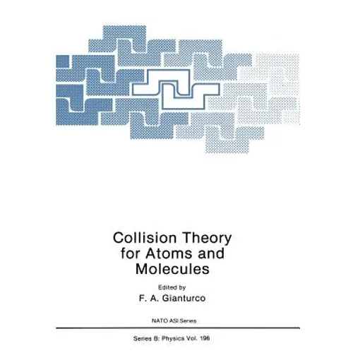 Collision Theory for Atoms and Molecules
