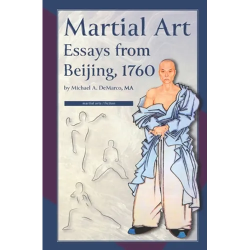 Martial Art Essays from Beijing, 1760
