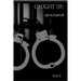 Caught Up: Life in a Jail Cell