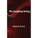 The Laughing String: Thoughts on Writing