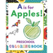 A is for Apples!: Preschool Coloring Book for kids ages 2-5