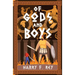 Of Gods and Boys