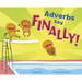Adverbs Say Finally!