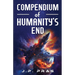 Compendium of Humanity's End