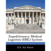 Expeditionary Medical Logistics (Eml) System