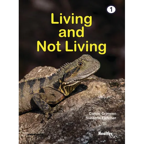 Living and Not Living: Book 1