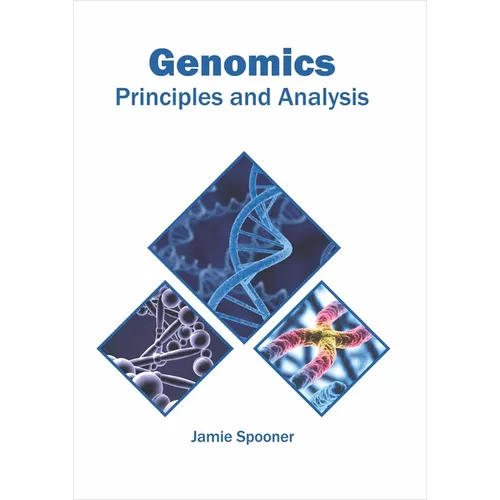 Genomics: Principles and Analysis