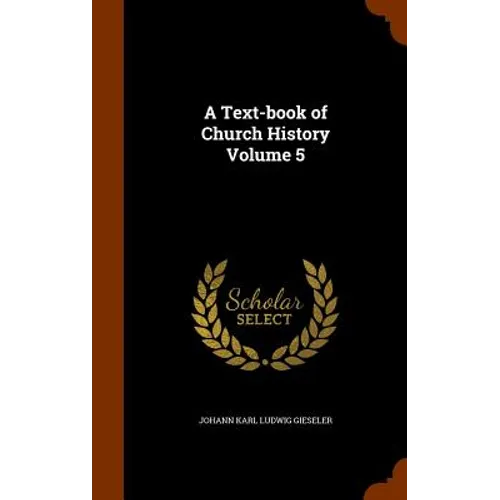A Text-book of Church History Volume 5