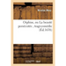 Orphise, Ou La Beauté Persécutée, Tragi-Comédie