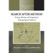 Search After Method: Sensing, Moving, and Imagining in Anthropological Fieldwork
