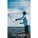 Fisherman's Apprentice: The Making of a Fisher of Men