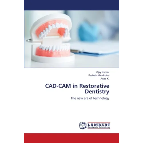 CAD-CAM in Restorative Dentistry
