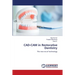 CAD-CAM in Restorative Dentistry