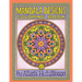 Mandalas Coloring Book No. 10: 40 New Intricate Round Mandala Designs