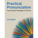 Practical Pronunciation: Pronunciation Strategies in Practice