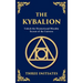 The Kybalion: Ancient Hermetic Wisdom for Mastering the Mind, Spirit, and Universe (Large Print Deluxe Hardcover Edition For Easy Reading)