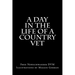 A Day In The Life Of A Country Vet