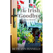 The Irish Goodbye: Micro-Memoirs