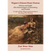 Wagner's Mature Music-Dramas (Tristan and Isolde, the Mastersingers of Nuremberg, and Parsifal) in Light of Their Allegorical Relationship to the Ring