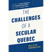 The Challenges of a Secular Quebec: Bill 21 in Perspective