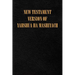 New Testament Version of Yahshua Ha Mashiyach