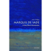 The Marquis de Sade: A Very Short Introduction