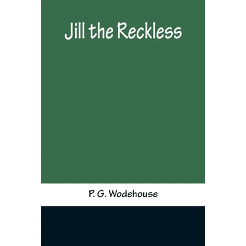 Jill the Reckless
