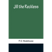 Jill the Reckless
