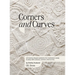 Corners and Curves UK Terms Edition: 45 Granny Square patterns for crocheters ready to play with colours, corners, and curves.