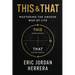 This & That: The Unseen War of Life