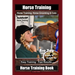 Horse Training, Horse Grooming & Care By SaddleUP Horse Training, Are You Ready to Saddle Up? Easy Training * Fast Results, Horse Training Book