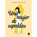 Una Mujer de Espaldas / Talk to My Back