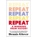 Repeat: A Warning from History