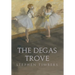 The Degas Trove