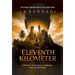 The Eleventh Kilometer: A Memoir of Inheritance, Endurance, and Learning to Stay