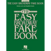 The Easy Broadway Fake Book: Over 100 Songs in the Key of C