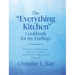 The "Everything Kitchen" Cookbook for my Darlings