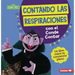 Contando Las Respiraciones Con El Conde Contar (Counting Breaths with the Count): Un Libro Sobre La Conciencia Plena (a Book about Mindfulness)