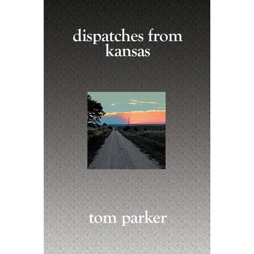 Dispatches from Kansas