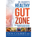 Dr. Colbert's Healthy Gut Zone: Heal Your Digestive System to Restore Your Body and Renew Your Mind