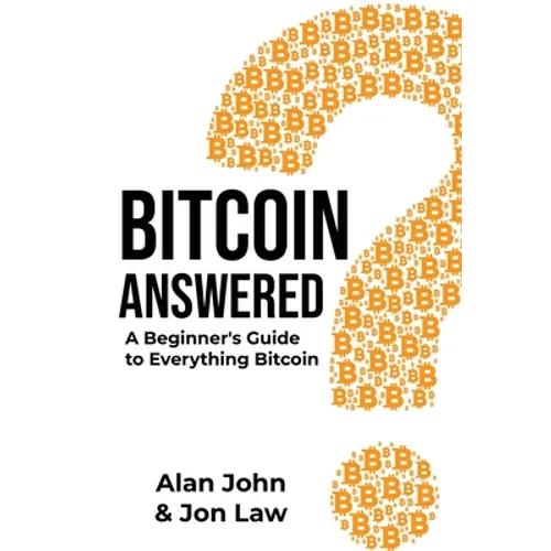 Bitcoin Answered