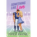 Something Like Love (Large Print)
