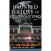 Haunted History of Old San Antonio