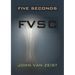Five Seconds: Fvsc