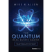 The Quantum Real Estate Agent: The Blueprint for Developing Your Competitive Edge