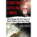 Everything Runs Like a Movie: The Strange But True Story of Bank Robber Hermann Beier