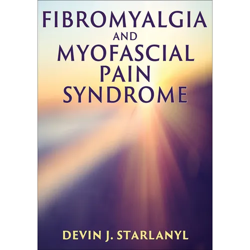 Fibromyalgia and Myofascial Pain Syndrome