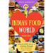 Welcome to Indian Food World: Welcome to Indian Food World: Unlock EVERY Secret of Cooking Through 500 AMAZING Indian Recipes (Indian Cooking Book,